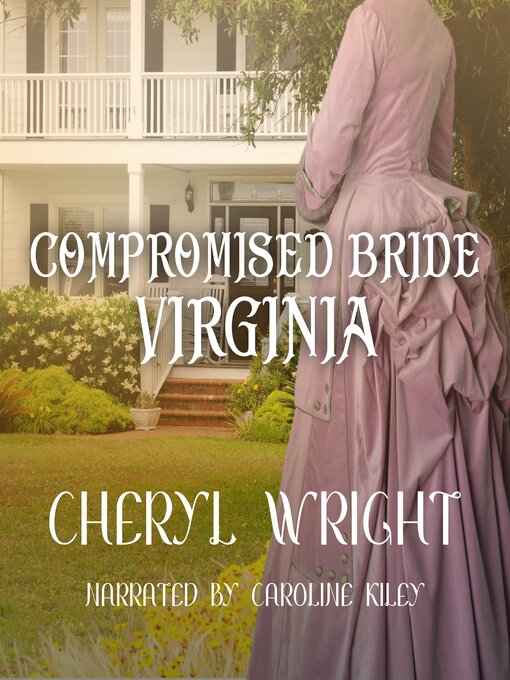 Title details for Compromised Bride Virginia by Cheryl Wright - Wait list